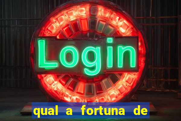 qual a fortuna de mari maria